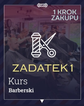 KURS BARBERSKI od podstaw - ZADATEK 3 400 zł do opłacenia przed zawarciem rat z Alior Bankiem