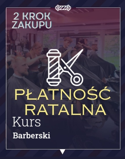 KURS BARBERSKI  płatność ratalna