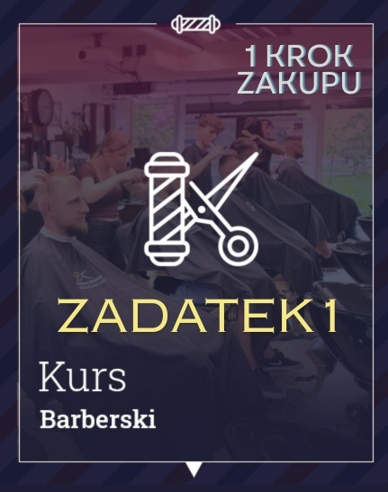 KURS BARBERSKI od podstaw - ZADATEK 3 400 zł to pierwszy krok do opłacenia przed zawarciem rat z Alior Bankiem
